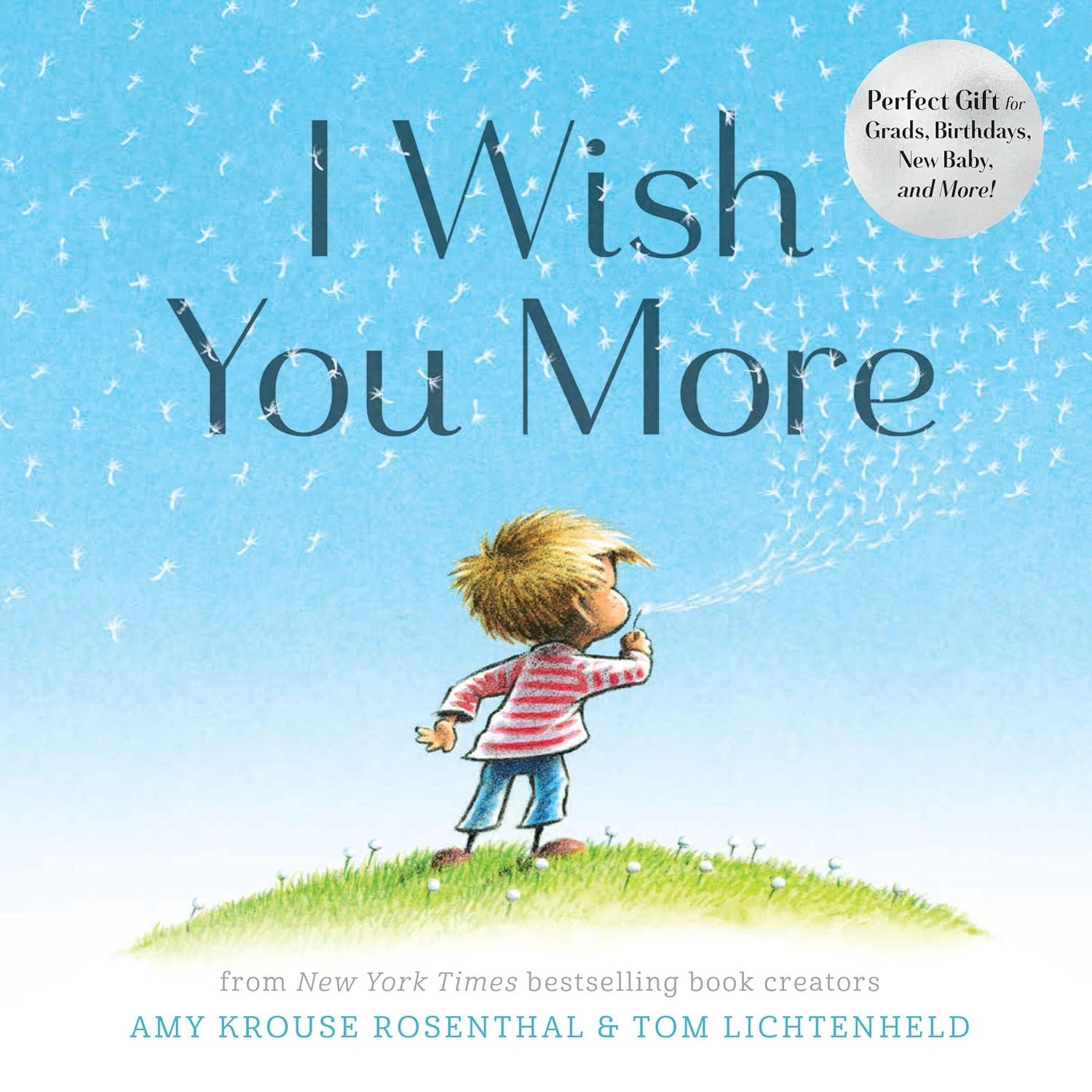 I Wish You More: A Surprising Look at Heartfelt Gifts