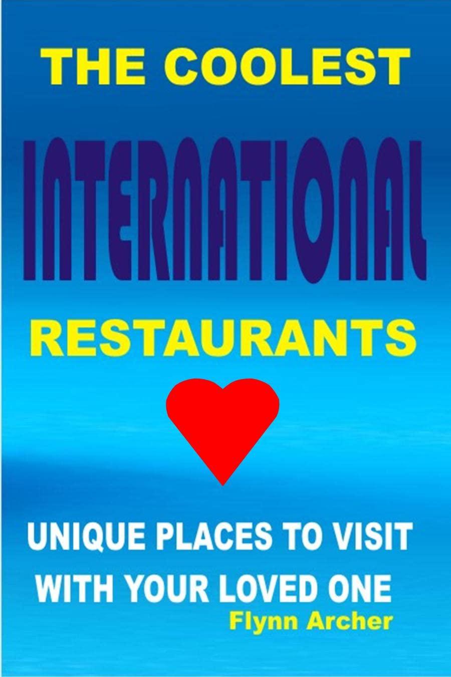 Global Dining Showdown: Discover Unique Romantic Restaurants