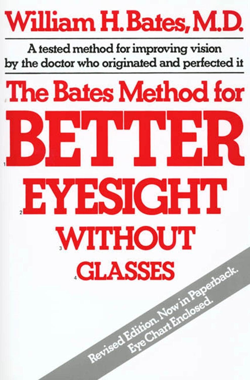 The Bates Method Versus Traditional Glasses: A Surprising Take