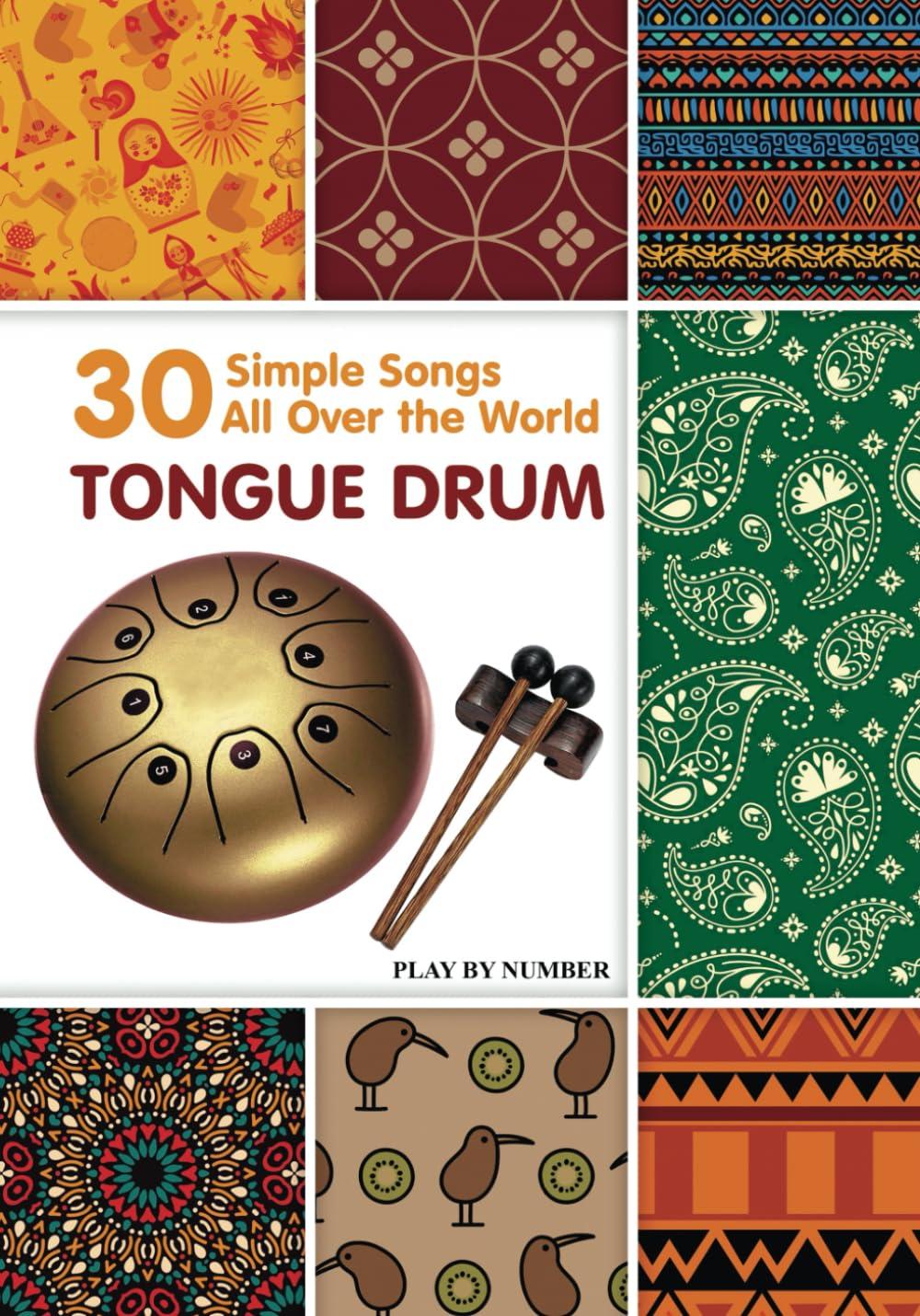 30 Tongue Drum Songs for All Occasions: Find Your Groove!