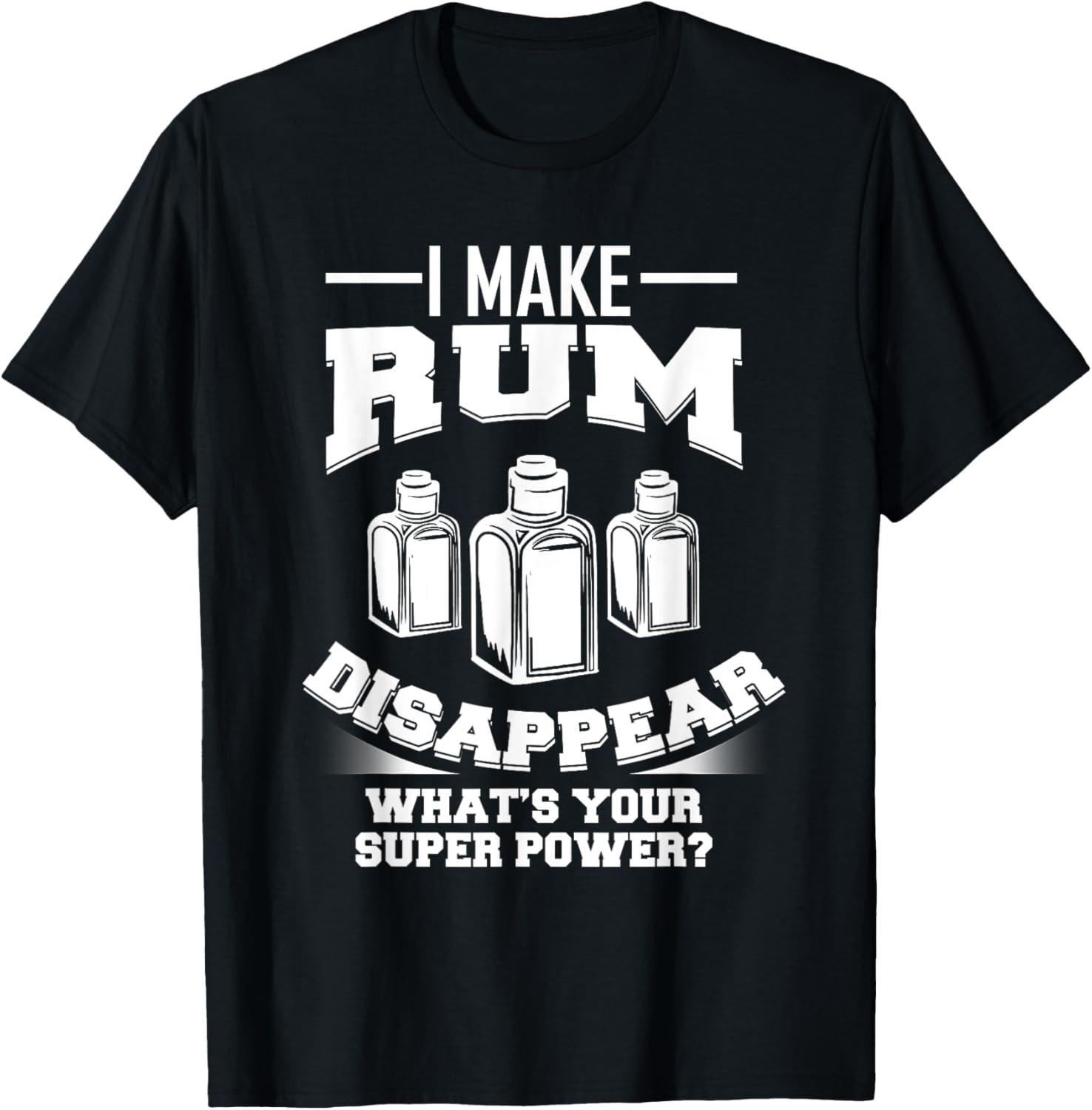 I Make Rum Disappear: T-Shirt Showdown for Party Vibes