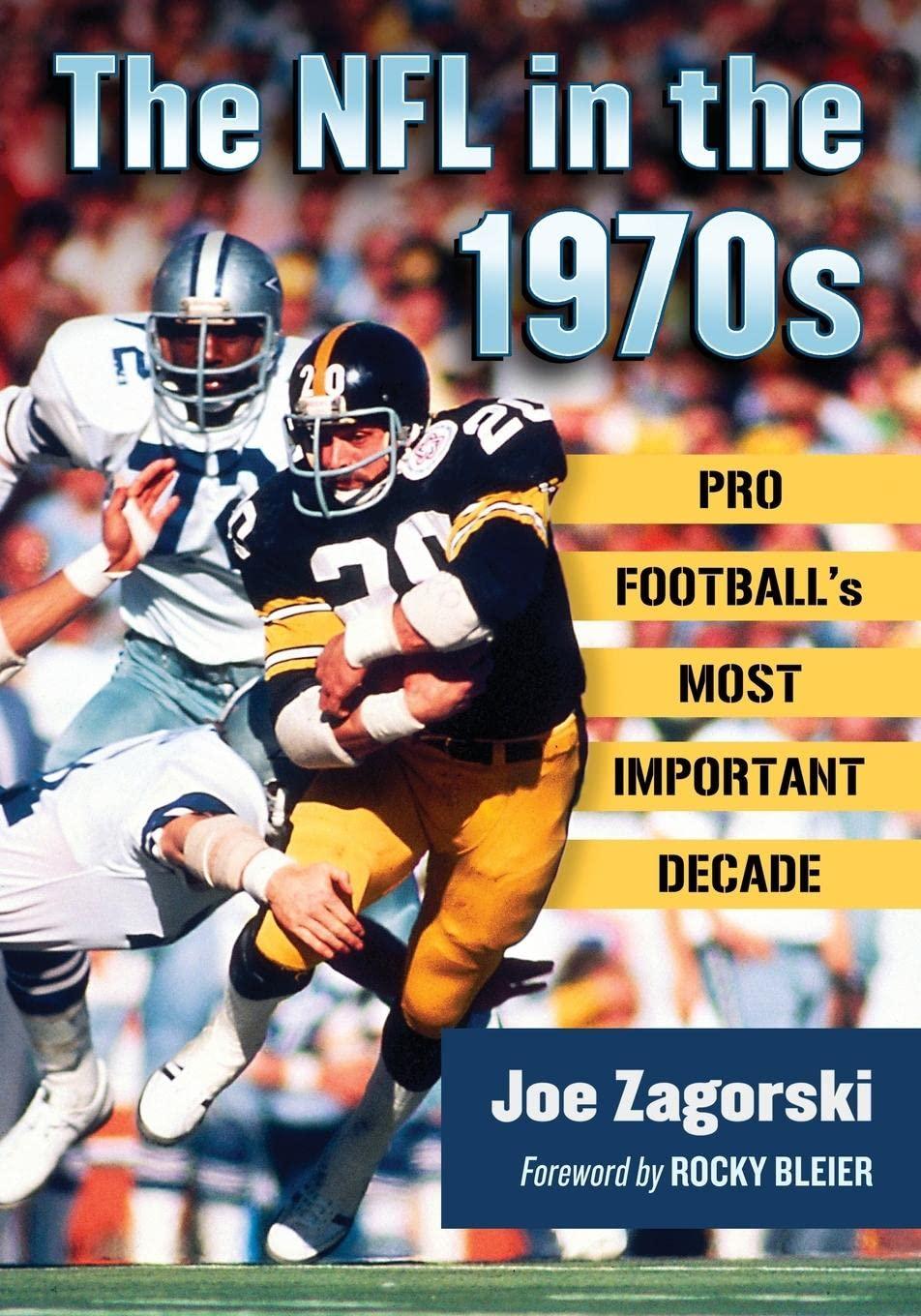 The NFL in the 1970s: A Surprising Showdown of Legends