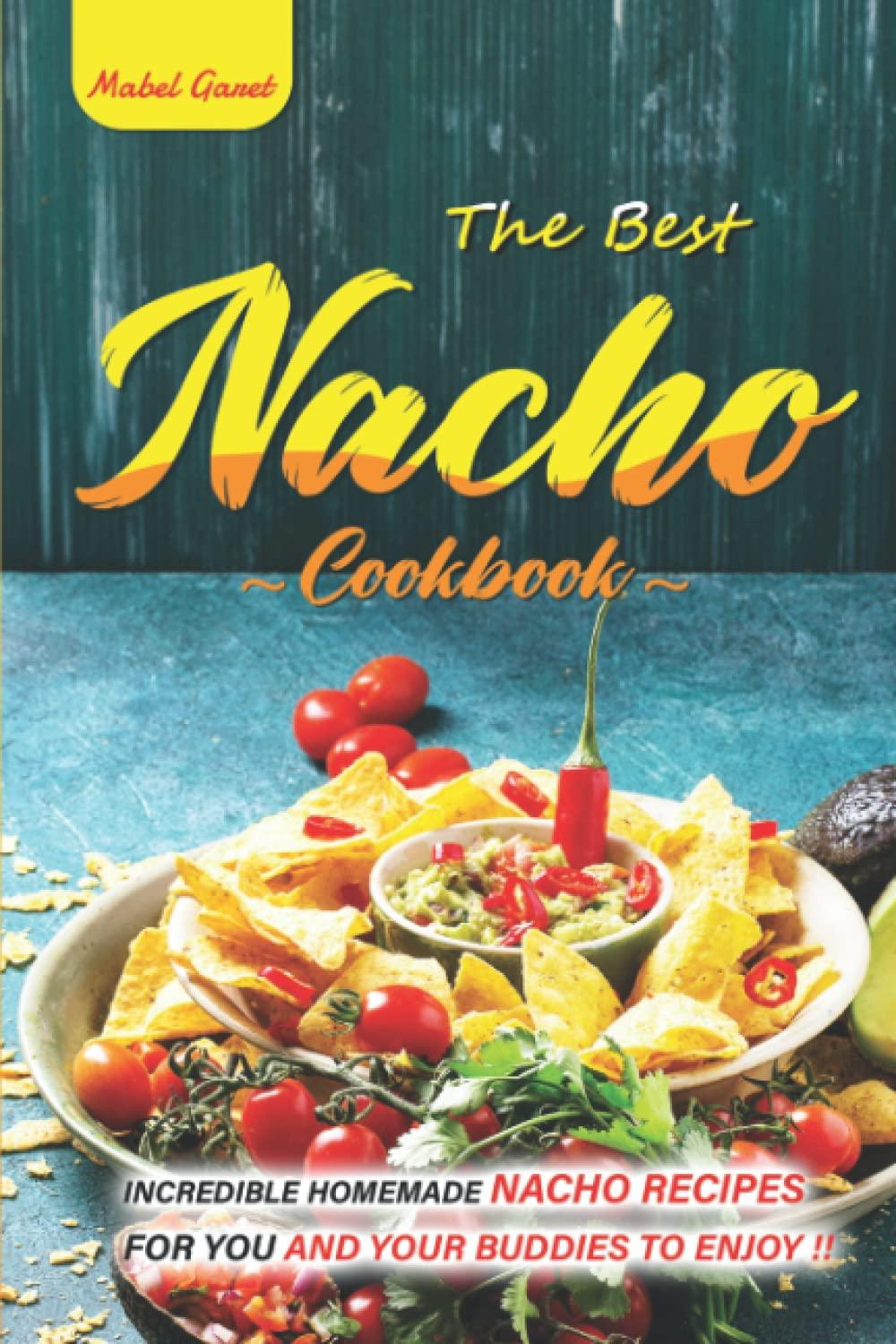Nacho Cookbook Showdown: Homemade Hits for Game Day Fun!