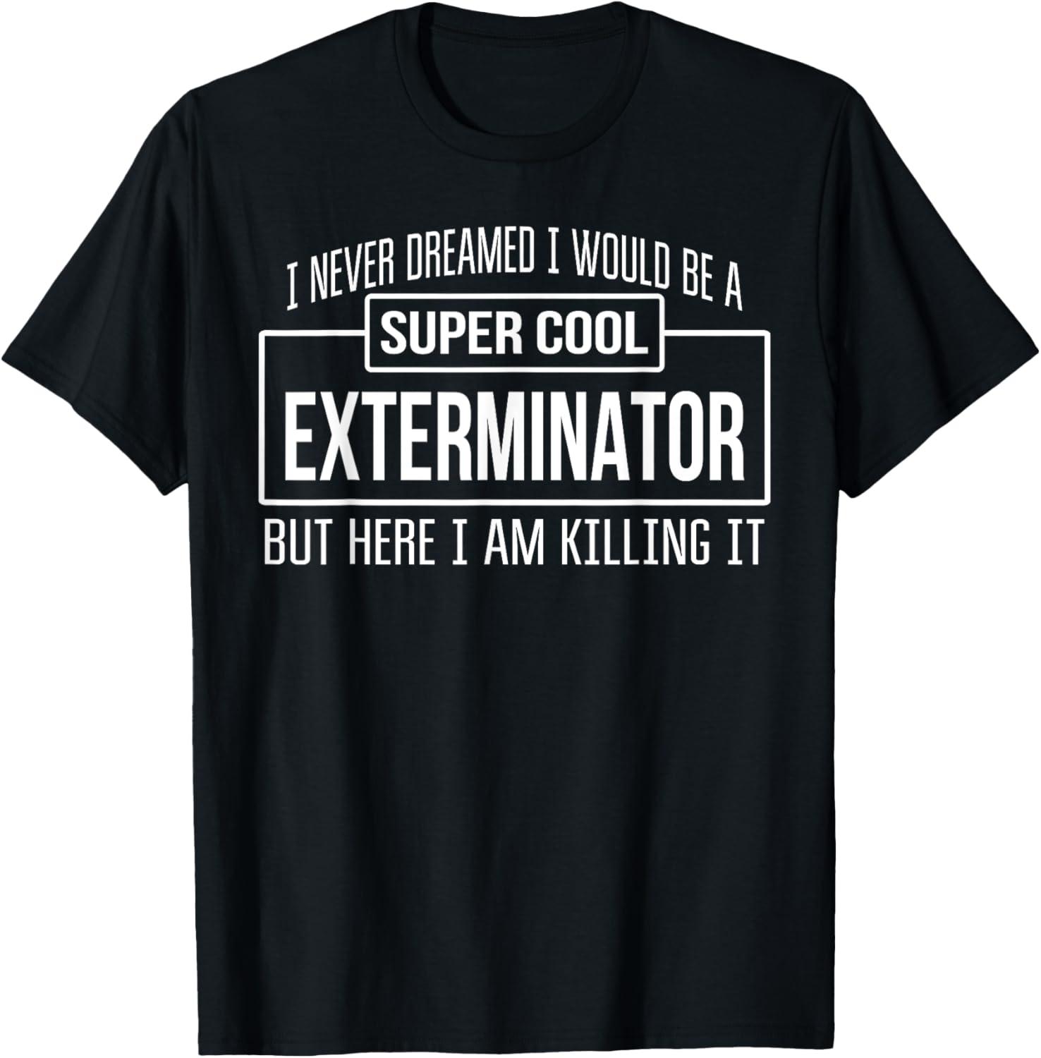 Funny Exterminator T-Shirts: A Surprising Gift Showdown!