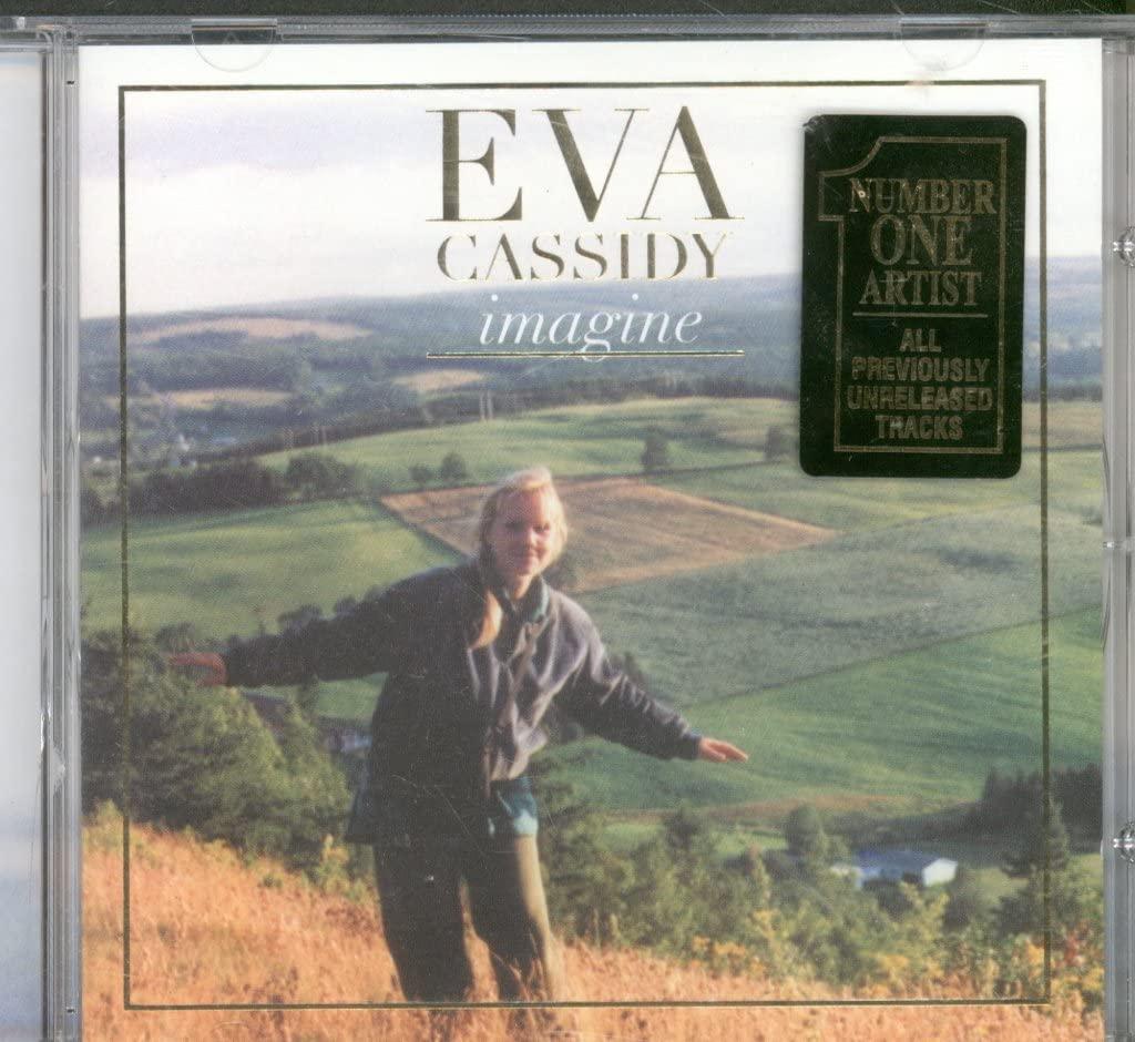 Eva Cassidy's Masterpieces Compared: The Best..., Songbird, Imagine... Best For Heartfelt Vibes