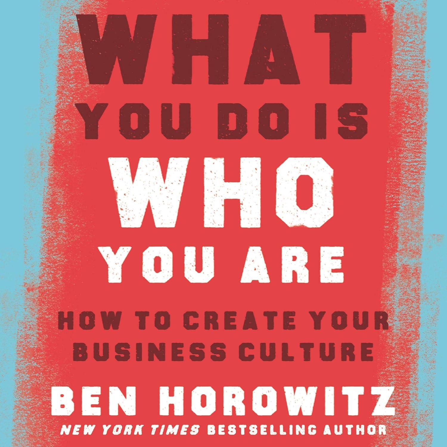 What You Do Is Who You Are: Tested Business Culture Insights...andsales await!