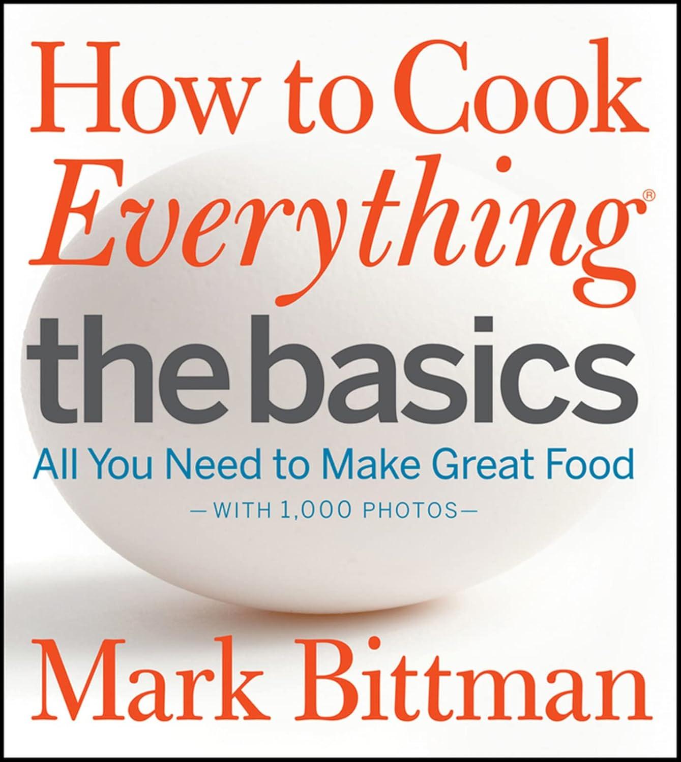 Beginner Basics Cookbook With 1000 Photos