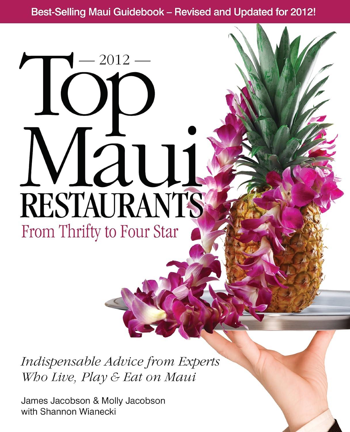 Maui Eats Tested... Thrifty to Four Star Insights