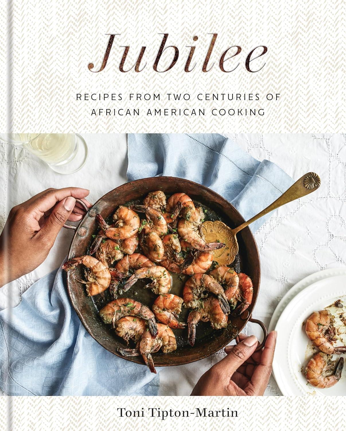 Jubilee's Tested Recipes: Surprising African American Cooking Insight