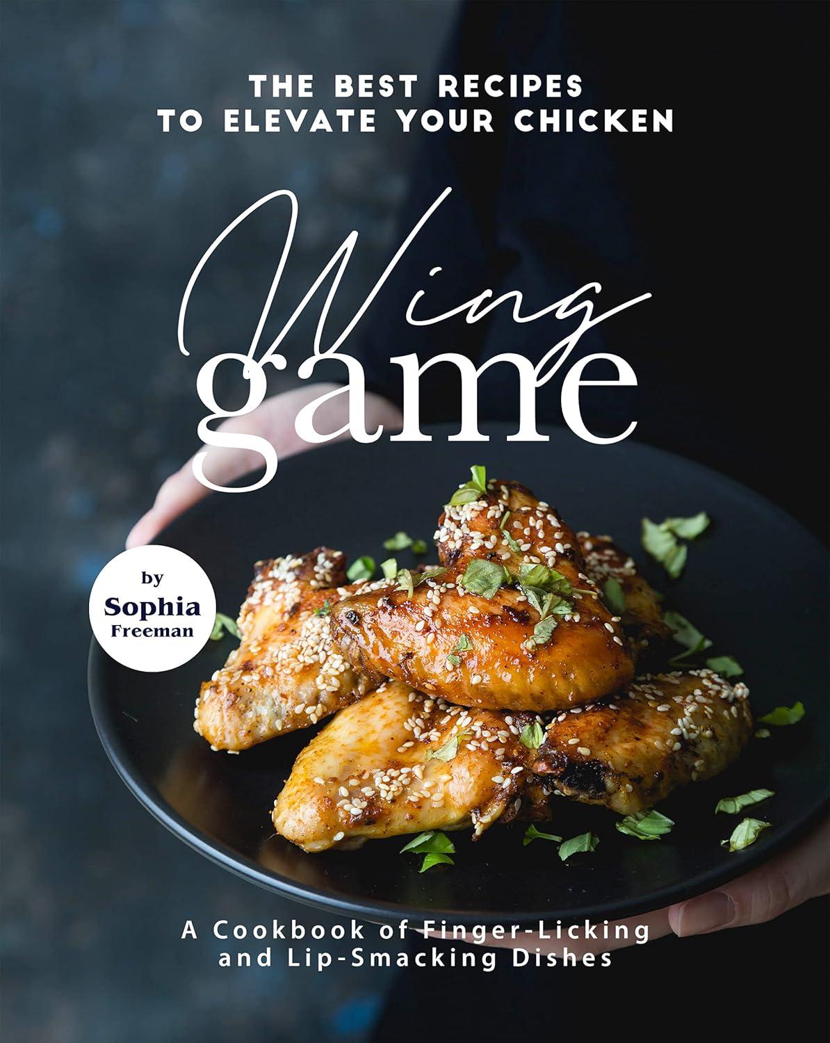 Testing Wing Wonders: Best Recipes for Surprising Flavors