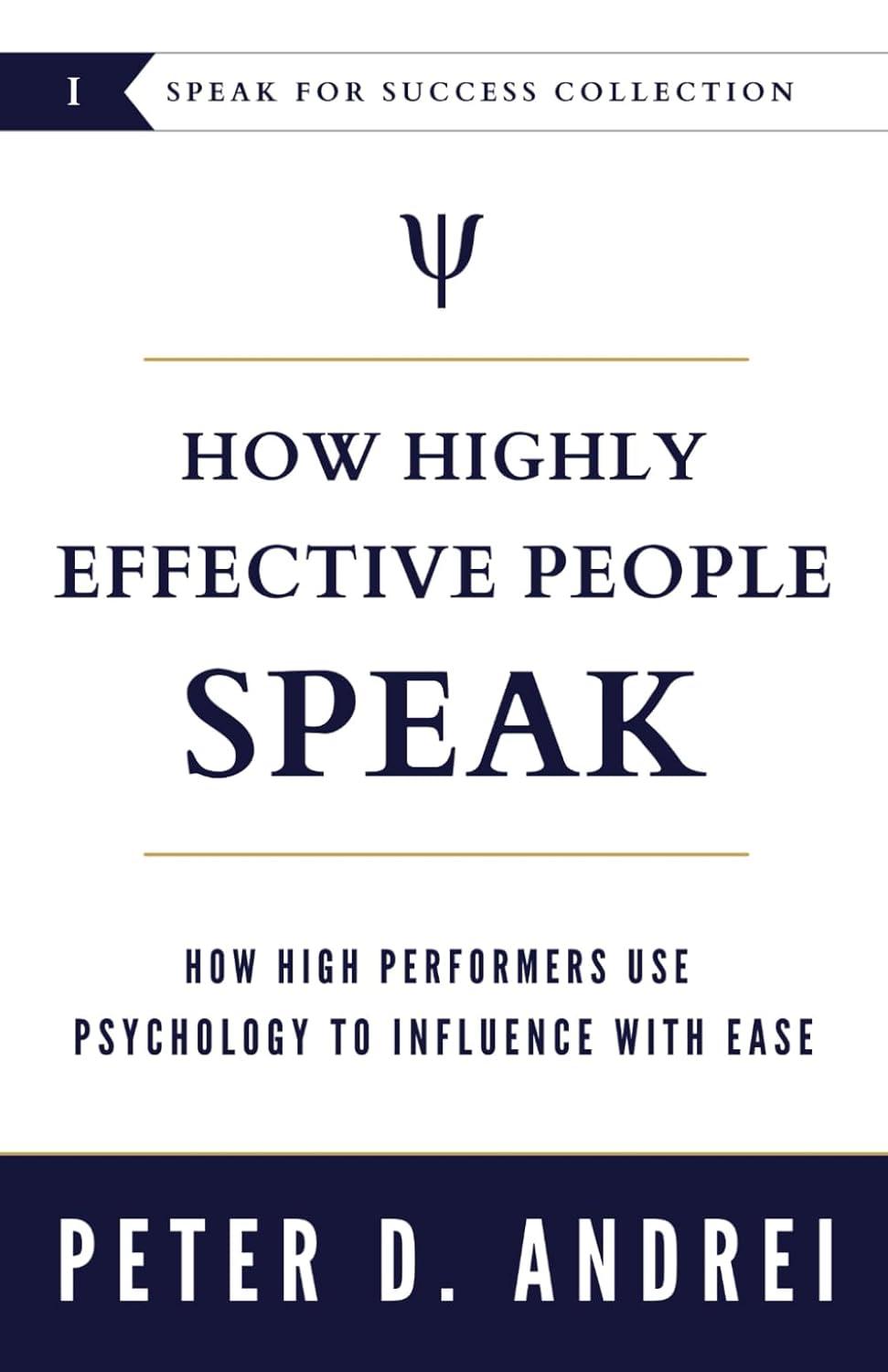 Speak vs. Psychology: Tested Influence... High Performers Win With Ease