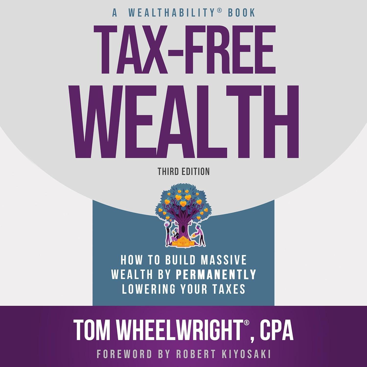 Tax-Free Wealth: Surprising Ways To Build More Money