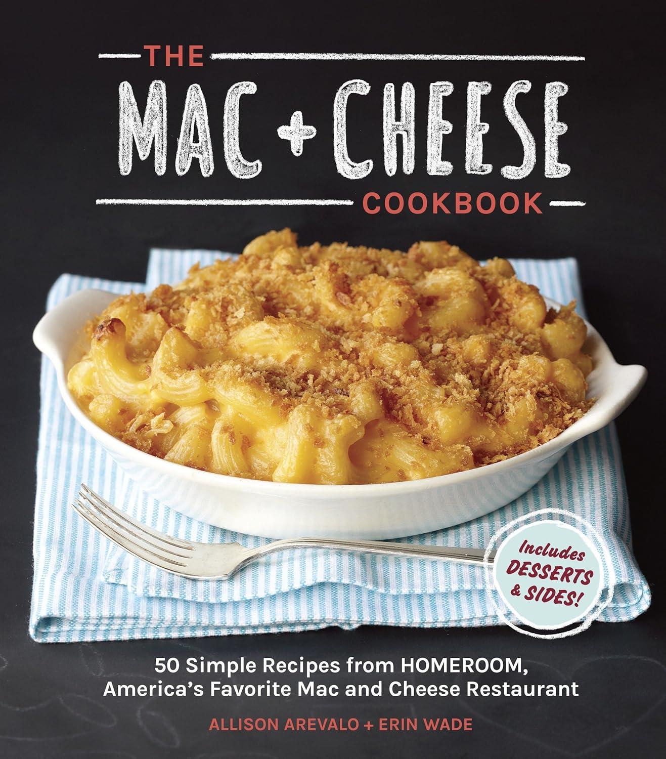 Mac + Cheese Cookbooks Compared: Surprising Ease Meets Creative Twists...Homeroom’s Tested Recipes Win The Showdown