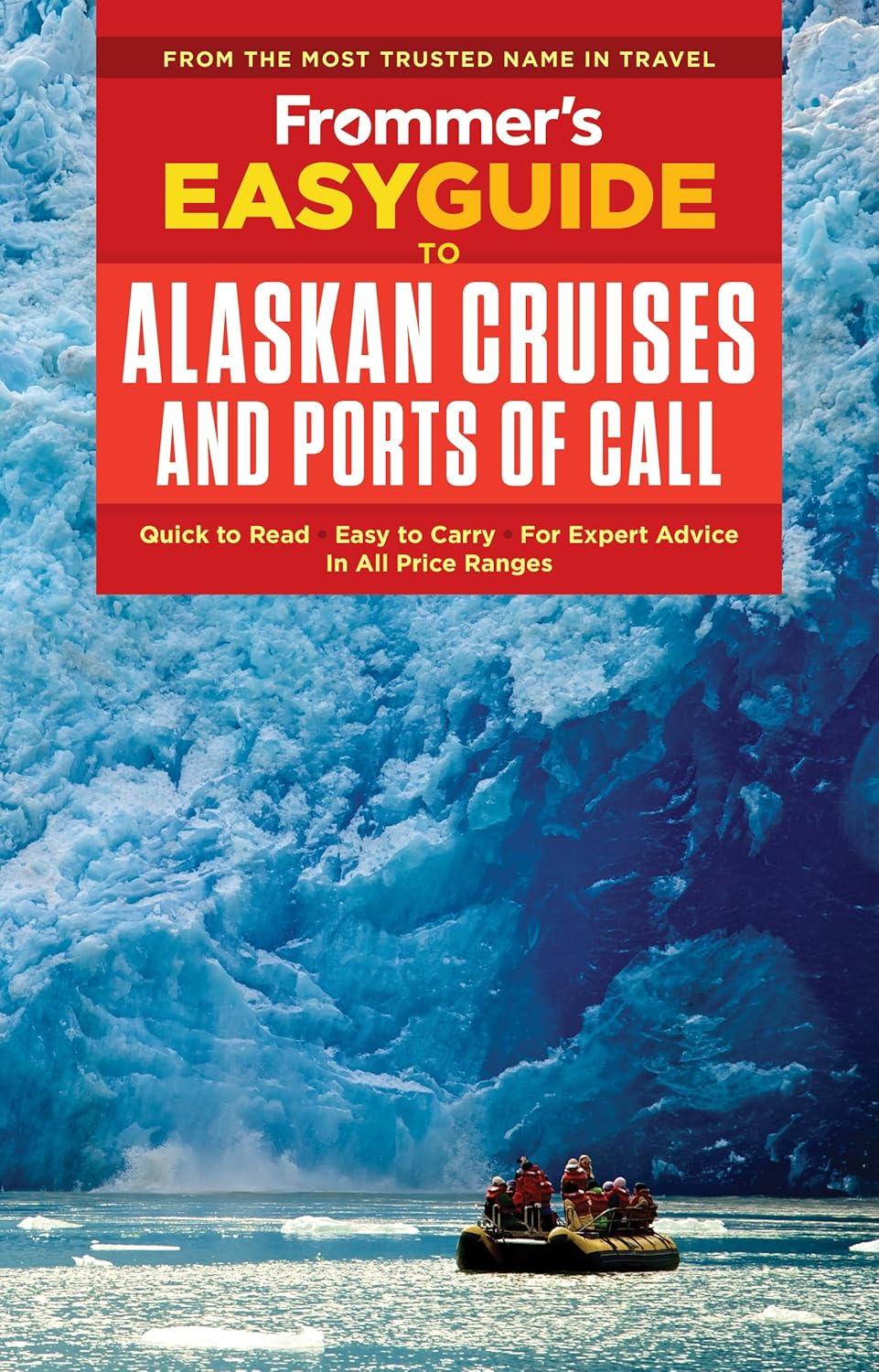 Frommer's Tested vs. Cruising Insight Guide: Alaskan Ports Simplified