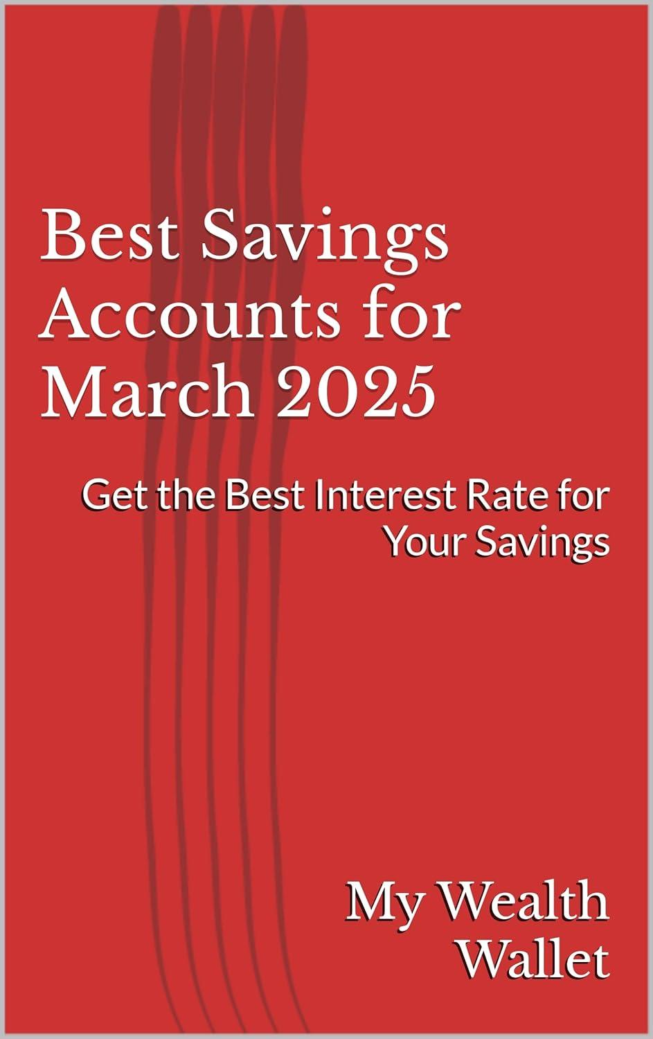 Best High-Yield Savings... Tested: Rates vs Fees For March 2025