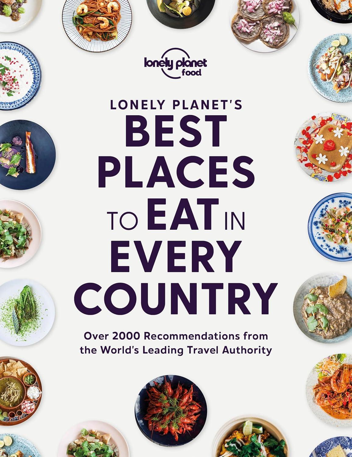 Lonely Planet Eat vs. Each Country's Tested Hits... A Surprising Culinary Showdown!