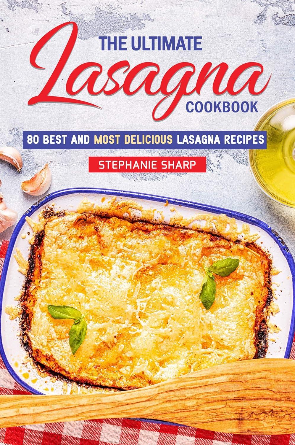 Lasagna Showdown: 80 Tested Versions vs. Your Favorite... Deliciousness!